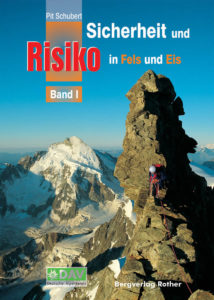 Sicherheit und Risiko in Fels und Eis Band 1